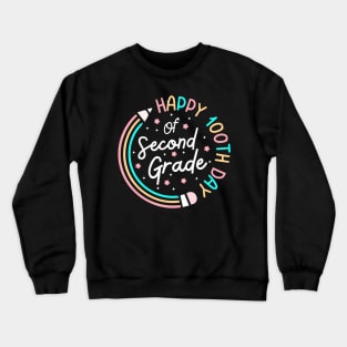 Happy 100Th Day 2Nd Grade 100 Days Of School Teacher Crewneck Sweatshirt